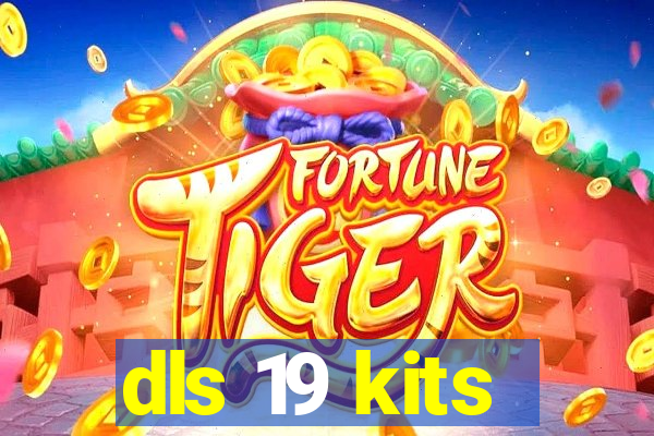 dls 19 kits